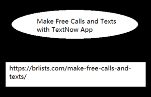 Make Free Calls and Texts with TextNow App 