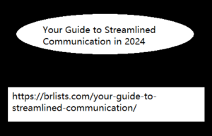 Your Guide to Streamlined Communication in 2024