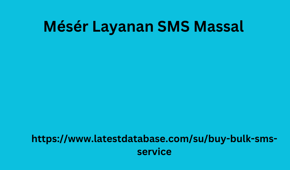 Mésér Layanan SMS Massal