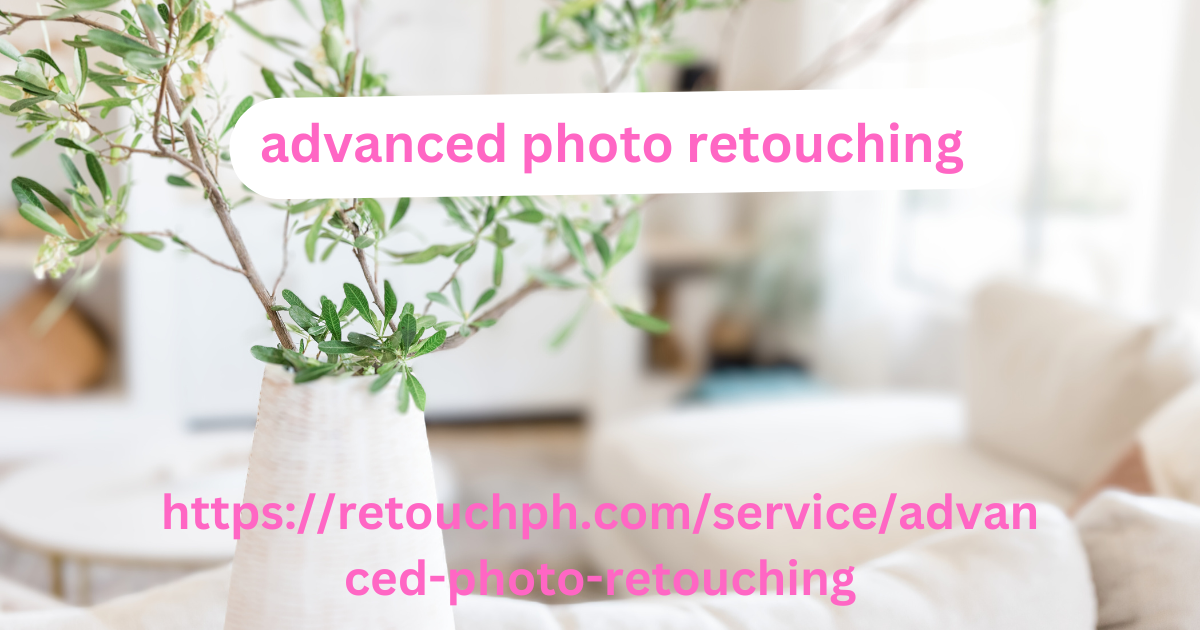 advanced photo retouching